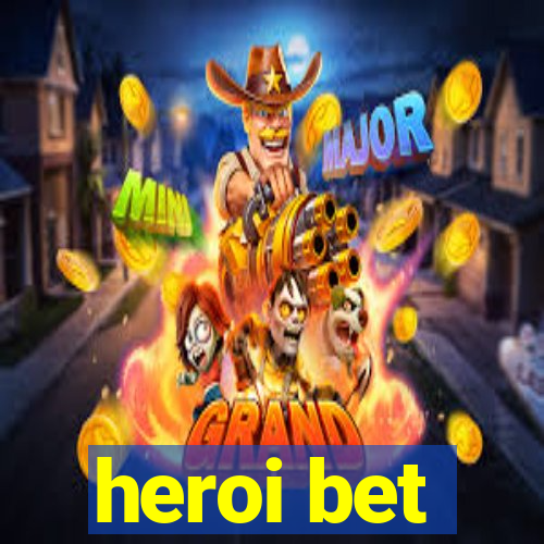 heroi bet